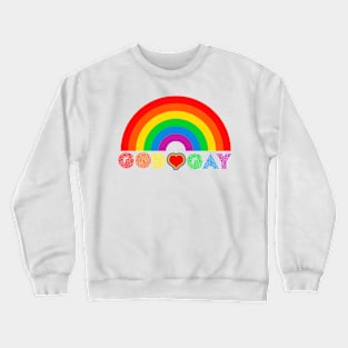 God Loves Gays Crewneck Sweatshirt